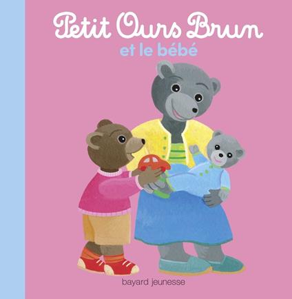 Petit Ours Brun et le bébé - Dès 2 ans - Marie Aubinais,Danièle Bour,Céline Bour-Chollet - ebook
