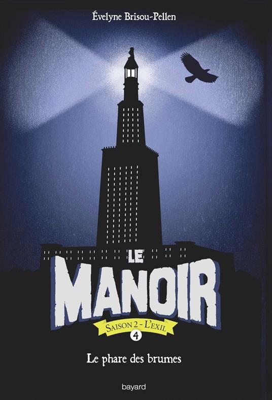 Le manoir saison 2, Tome 04 - Brisou-Pellen Évelyne - ebook