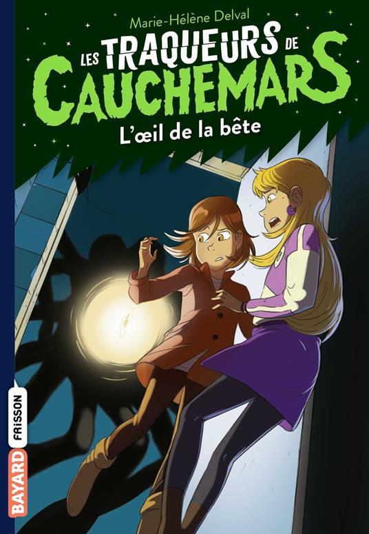 Les traqueurs de cauchemars, Tome 02 - Julien Meyer,Marie-Hélène Delval - ebook