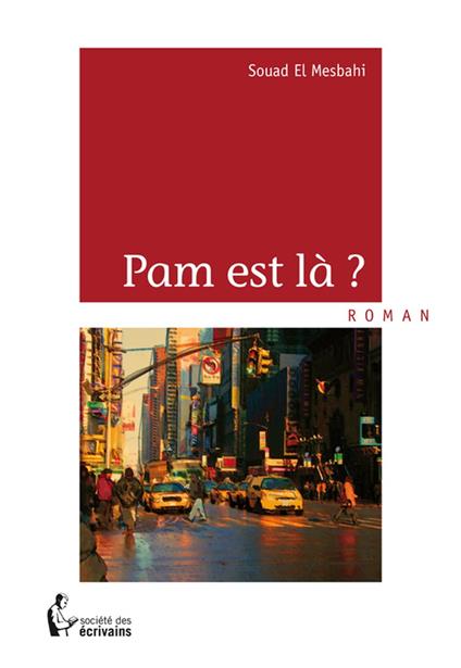 Pam est là ?