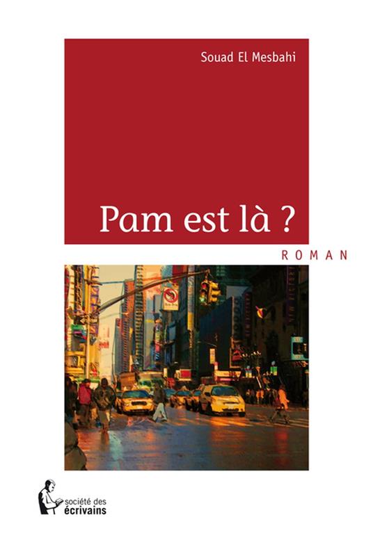 Pam est là ?