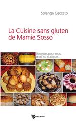La Cuisine sans gluten de Mamie Sosso