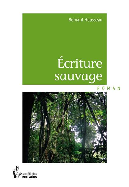 Ecriture sauvage