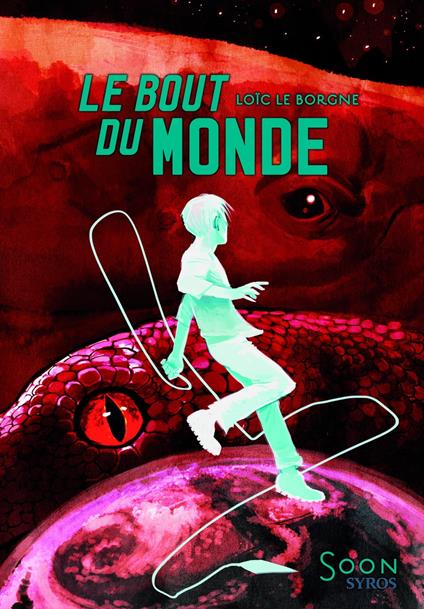 Le bout du monde EPUB2 - Loïc Le Borgne,Stéphanie Hans - ebook