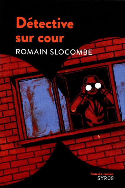 Détective sur cour - Romain Slocombe,Christophe Merlin - ebook