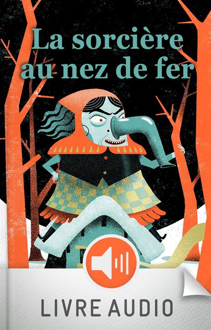 La sorcière au nez de fer - Olivier Noack,Gwen Keraval - ebook