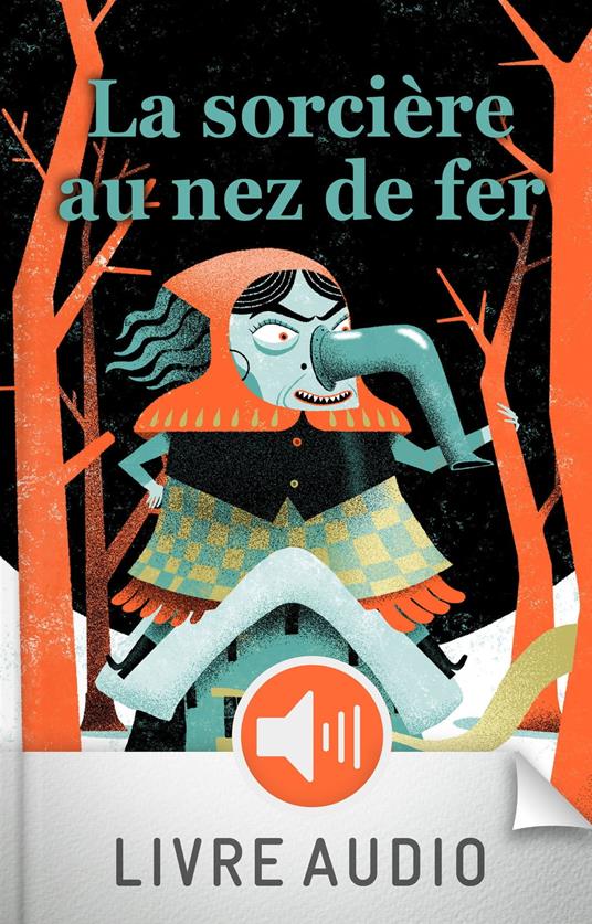 La sorcière au nez de fer - Olivier Noack,Gwen Keraval - ebook