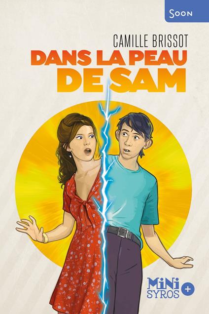 Dans la peau de Sam - Camille Brissot,Prince Gigi - ebook
