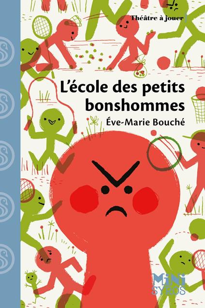 L'Ecole des petits bonshommes - Eve-Marie Bouché,Karine Bernadou - ebook