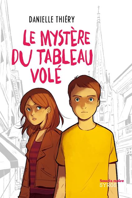 Le mystère du tableau volé - Danielle Thiéry,Anne-Lise Nalin - ebook