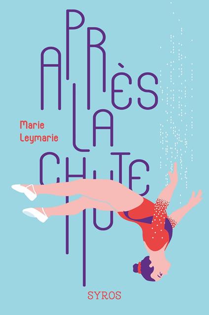 Après la chute - Marie Leymarie - ebook