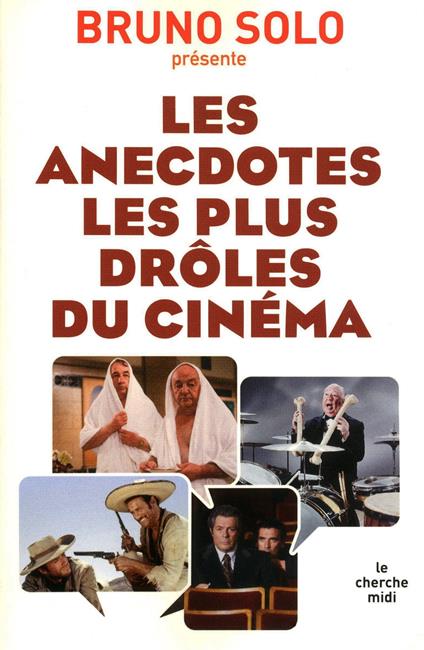 Les anedoctes les plus drôles du cinéma
