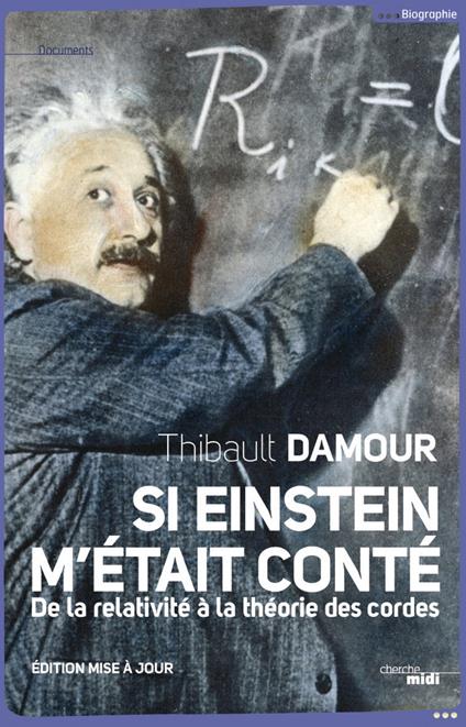 Si Einstein m'était conté (nouvelle édition)