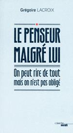 Le penseur malgré lui