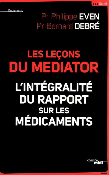 Les leçons du Mediator - L'intégralité du rapport sur les médicaments