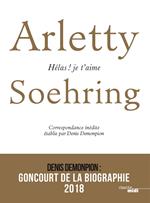 Arletty-Soehring - Hélas ! Je t'aime