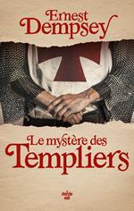 Le Mystère des Templiers - Une aventure de Sean Wyatt