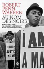 Au nom des Noirs - États-Unis, 1964 : au coeur du mouvement pour les droits civiques