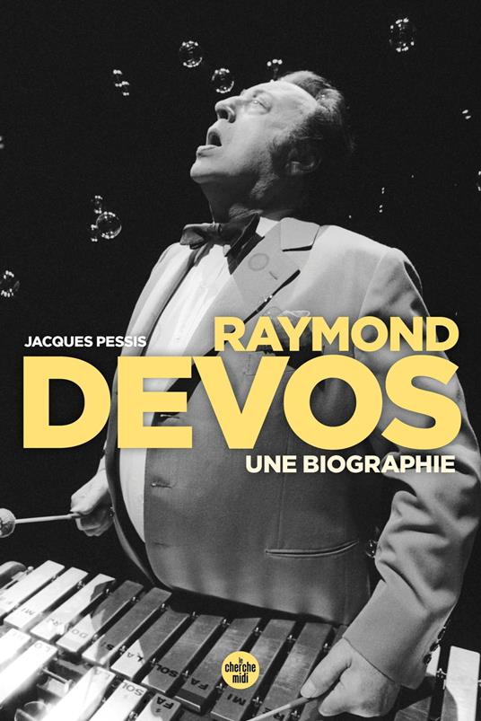 Raymond Devos - une biographie