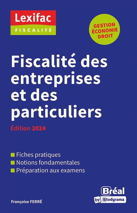Fiscalité des entreprises et des particuliers - Édition 2024