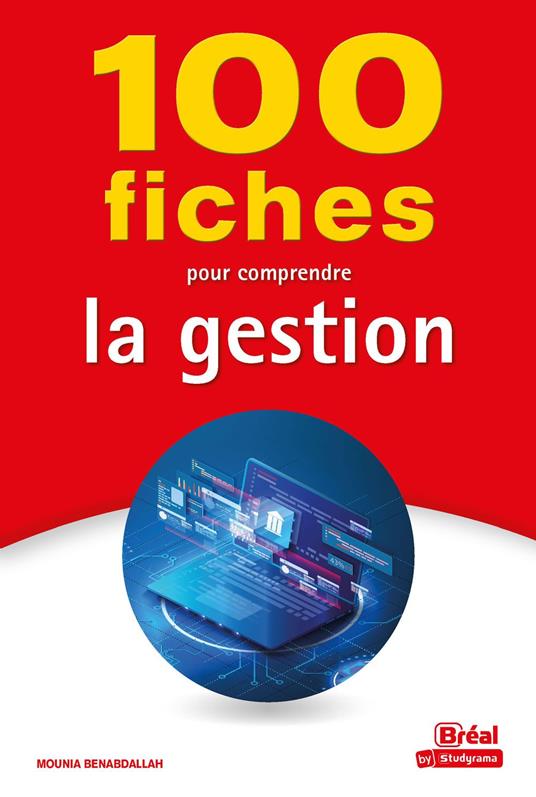 100 fiches pour comprendre la gestion