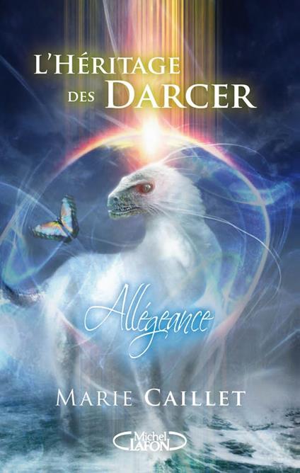 L'Héritage des Darcer - tome 2 L'allégeance - Marie Caillet - ebook