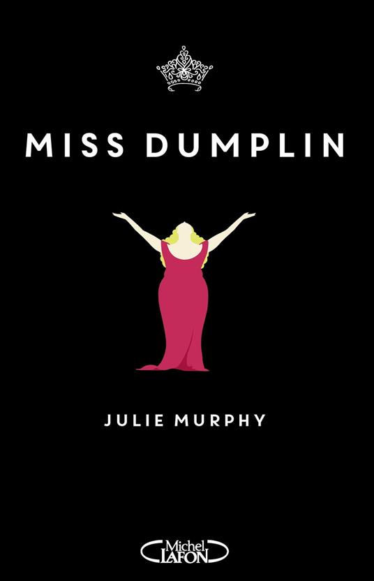 Miss Dumplin - Julie Murphy,Isabelle TROIN - ebook