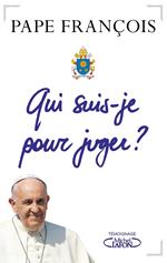 Qui suis-je pour juger ?