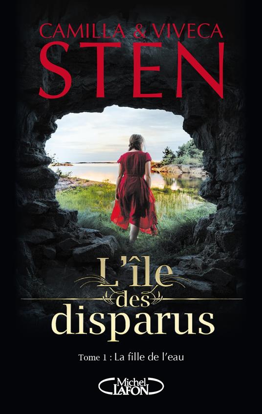 L'île des disparus - Tome 1 La fille de l'eau - Camilla Sten,Viveca Sten,Marina Heide - ebook