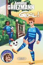 Goal ! - tome 8 La vie en bleu