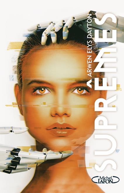 Suprêmes - Arwen Elys Dayton,Laurence Boischot - ebook