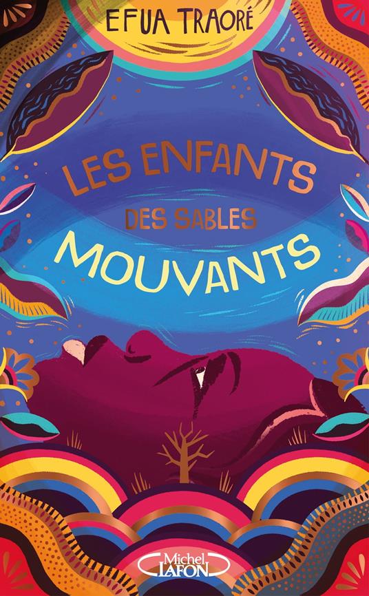 Les enfants des sables mouvants - Efua Traoré,Anna Souillac - ebook