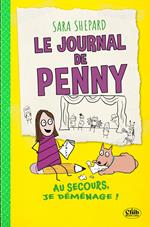 Le Journal de Penny - Tome 02 Au secours, je déménage !