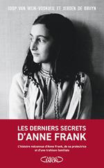 Les derniers secrets d'Anne Frank - L'histoire méconnue d'Anne Frank, de sa protectrice et d'une trahison familiale