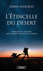 L'étincelle du désert - La nouveauté 2024 de l'aventurière star !
