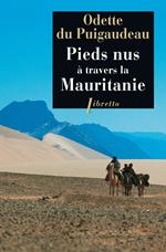 Pieds nus à travers la Mauritanie 1933-1934