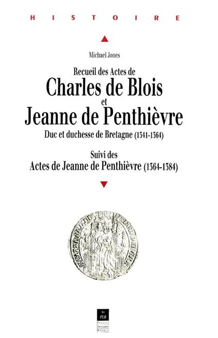 Recueil des Actes de Charles de Blois et Jeanne de Penthièvre