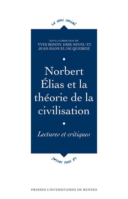 Norbert Élias et la théorie de la civilisation
