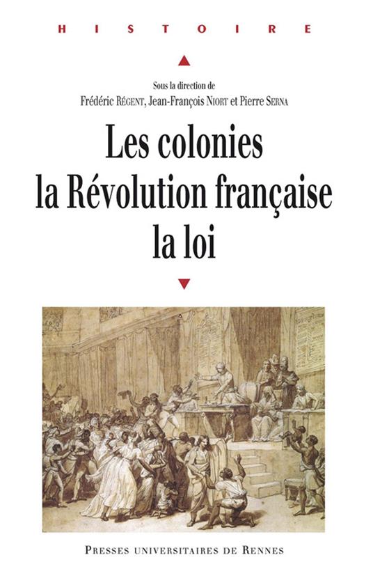Les colonies, la Révolution française, la loi