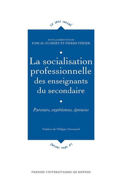La socialisation professionnelle des enseignants du secondaire