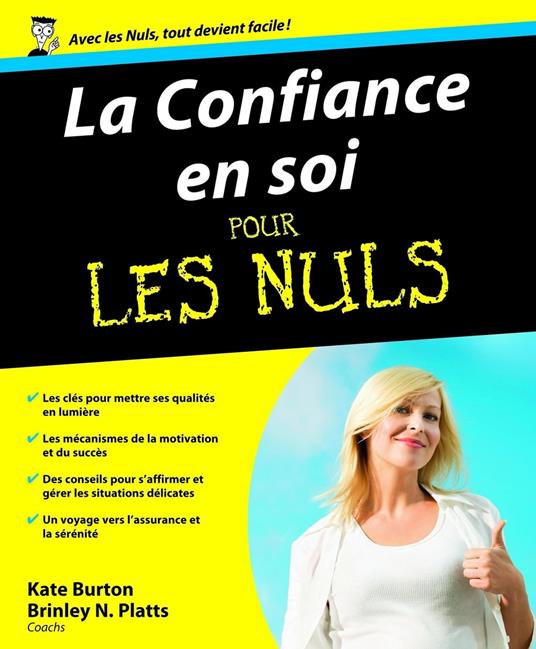 La confiance en soi pour les nuls