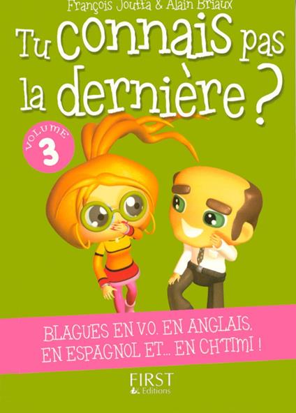 Le petit livre de - Tu connais pas la dernière ? - numéro 03