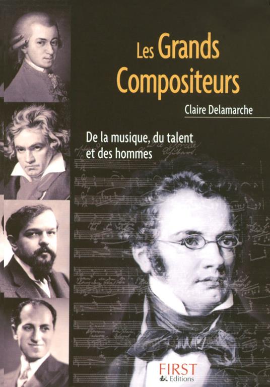 Le petit livre de - les grands compositeurs