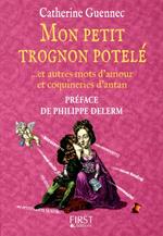 Mon petit trognon potelé