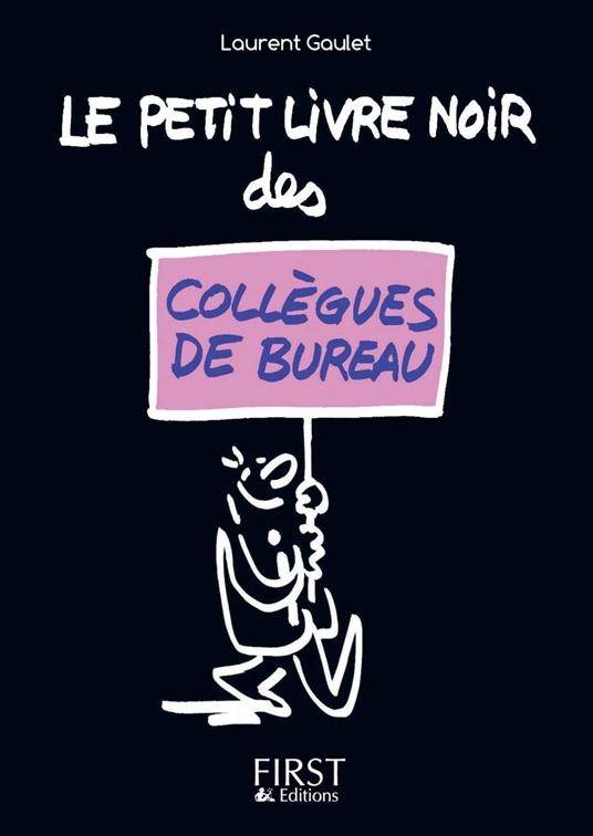 Le petit livre noir des collègues de bureau