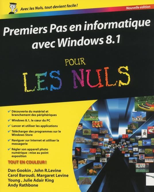Premiers pas sur PC avec Windows 8.1 et internet Pour les Nuls