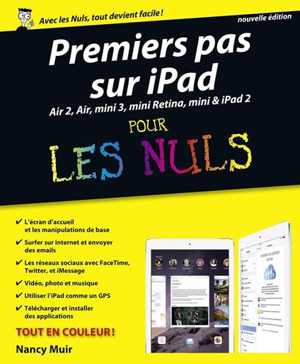 Premiers pas sur iPad nouvelle édition Pour les Nuls