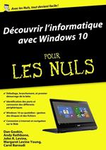 Découvrir l'informatique avec Windows 10 - Mégapoche Pour les Nuls