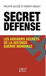Secret défense, les dossiers secrets de la Seconde guerre mondiale
