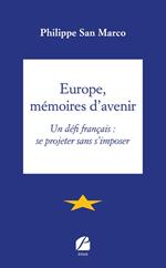 Europe, mémoires d'avenir